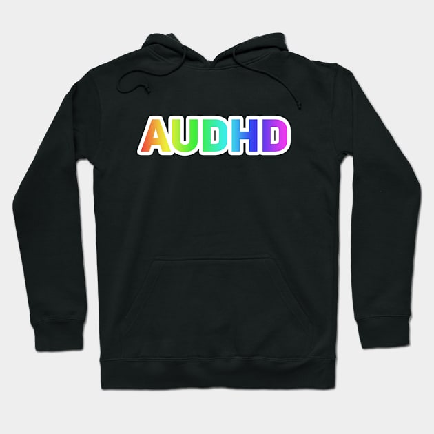 AuDHD Hoodie by Drobile